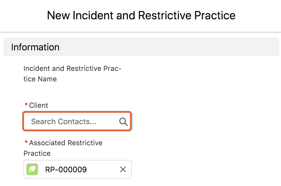 New incident and restrictive practice client field