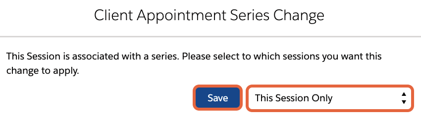 Client appointment series change popup