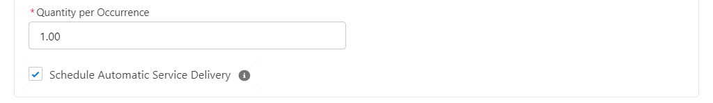 quality per occurrence field and automatic service delivery checkbox