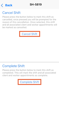 Cancel or complete shift
